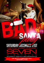 Club Se7en Saturdays Belong To Seven - Bad Santa Party