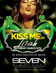 Club Se7en Saturdays Belong To Seven - Kiss Me, I'm Irish