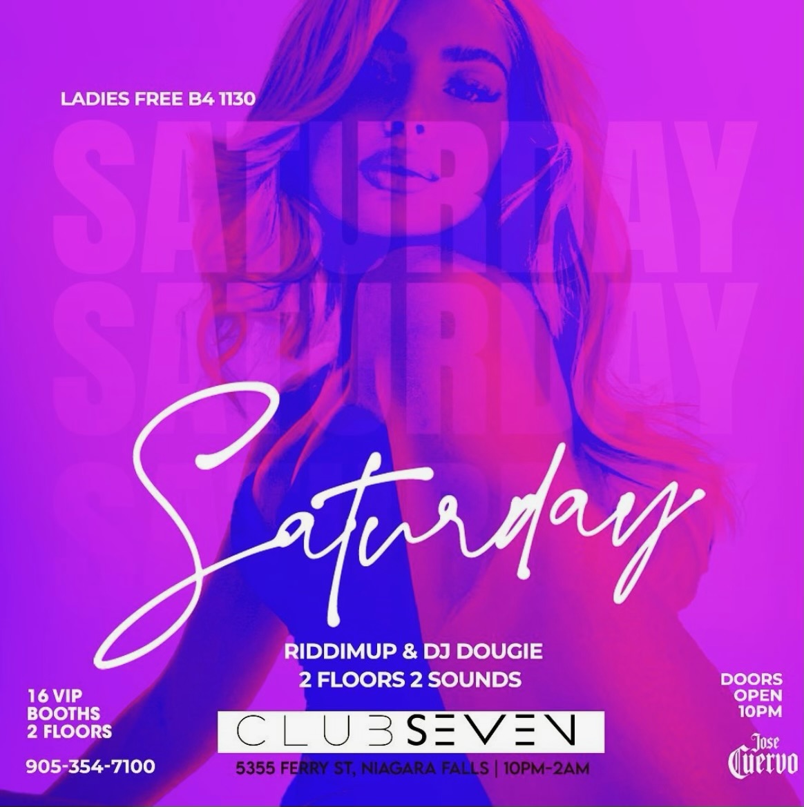 Club Seven - Saturday Clubbing in Niagara Falls 2024