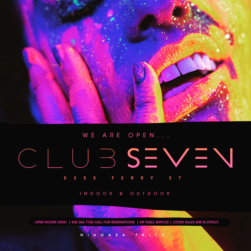 Club Seven - Every Saturday Niagara Falls