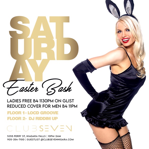 Club Seven - Easter Weekend Saturday Niagara Falls