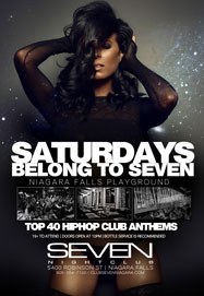 Club Se7en Saturdays Belong To Seven - Niagara Falls Playground