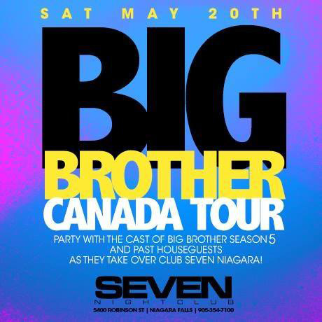 Club Se7en - Special Events - Big Brother Canada Tour