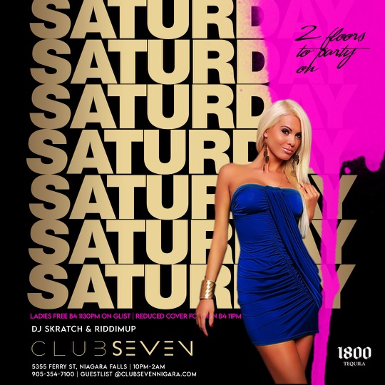 Club Seven - Saturday Clubbing in Niagara Falls Spring 2022